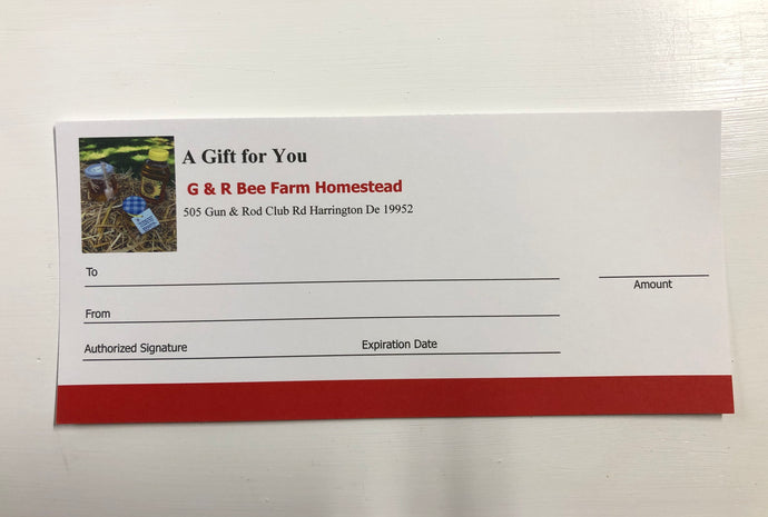 Gift Certificate - G & R Bee farm Homestead